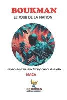 Boukman: LE JOUR DE LA NATION (Mémoires d’Insoumis) (French Edition) B0FMPJ78QZ Book Cover