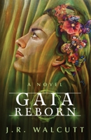 Gaia Reborn: A Fast-Paced Urban Fantasy with Mythology and Reincarnation 1732758328 Book Cover
