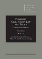 Blanck, Waterstone Myhill and Siegal's Disability Civil Rights Law and Policy, Cases and Materials, 3d (American Casebook Series) (English and English Edition) 0314279768 Book Cover