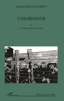 L'USURPATEUR OU LA RÉSURRECTION DE LAZARE (Mémoires Du Xxe Siècle) (French Edition) 2747506452 Book Cover