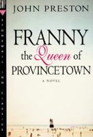 Franny, the Queen of Provincetown: A Novel 0312117922 Book Cover