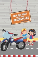 Cora And Mikey Learn About Motorcycles B09SL5YVW4 Book Cover