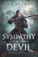 Sympathy for the Devil (Ballad of Fallen Angels) 1735177806 Book Cover