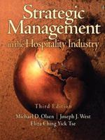 Strategic Management in the Hospitality Industry, 2nd Edition 0471292397 Book Cover