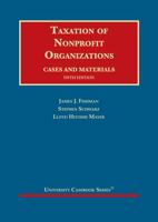 Taxation of Nonprofit Organizations, Cases and Materials 1647081068 Book Cover