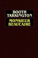 Monsieur Beaucaire 0809532689 Book Cover