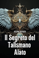 Il Segreto del Talismano Alato (Italian Edition) 9948486005 Book Cover