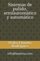 Sistemas de pulido, semiautomatico y automatico 9505535570 Book Cover