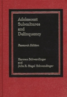 Adolescent Subculture and Delinquency 0275916561 Book Cover