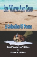 Sea Water And Sand: A Collection of Poems B09S65Q9YQ Book Cover