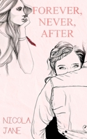 Forever, Never, After: A Second Chance Romance B0CVBF9F21 Book Cover