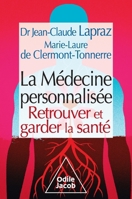 La Medecine Personnalisee: Retrouver Et Garder La Sante 2738127487 Book Cover