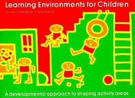 Learning Environments for Children 0893340650 Book Cover