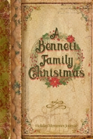 A Bennett Family Christmas: Holiday Memories Journal 1711167886 Book Cover