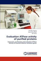 Evaluation ATPase activity of purified proteins 3659176869 Book Cover