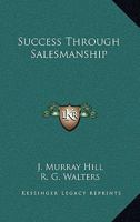Success Through Salesmanship 1163156035 Book Cover