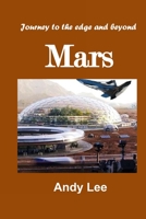 Mars: Journey to the edge and beyond B08ZDFPG3G Book Cover