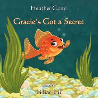 Gracie's Got a Secret 0986877603 Book Cover