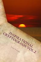 Inspirational Cryptograms Vol. 2 1468190873 Book Cover
