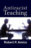 Anti-Racist Teaching (New Critical Viewpoints on Society) 1612058833 Book Cover