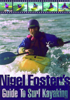 Nigel Foster's Surf Kayaking 0762702184 Book Cover