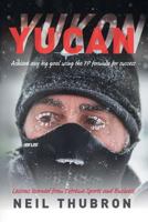 Yucan: Achieve any big goal using the 7P formula for success 1981773657 Book Cover