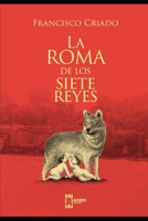 La Roma de los Siete Reyes B08GVCMWJ8 Book Cover