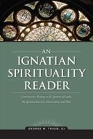 An Ignatian Spirituality Reader 0829427236 Book Cover