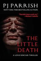 THE LITTLE DEATH: A Louis Kincaid Thriller 1732086761 Book Cover