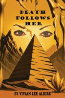 DEATH FOLLOWS HER B0FQ3LCXQZ Book Cover