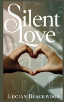 Silent Love B0DPJWCBF2 Book Cover