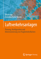Luftverkehrsanlagen: Planung, Konfiguration und Dimensionierung von Flugbetriebsflächen 3658300337 Book Cover