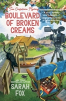 Boulevard of Broken Creams (A True Confections Mystery) 1068970707 Book Cover