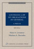 Louisiana Law of Obligations in General: A Praaecis 1632839563 Book Cover