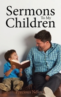 Sermons To My Children 1643492411 Book Cover