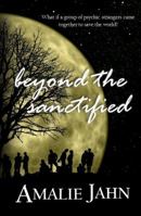 Beyond the Sanctified 0991071352 Book Cover