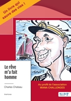 Le rêve m'a fait homme (French Edition) 2383516759 Book Cover