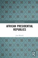 African Presidential Republics 0367786516 Book Cover