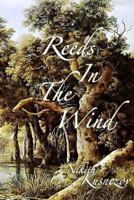 Reeds in the Wind 1456553097 Book Cover