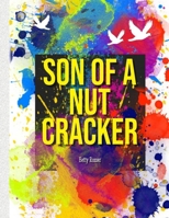 Son of a Nut Cracker: Cuss Word Coloring Books For Adults B08PJN79YJ Book Cover