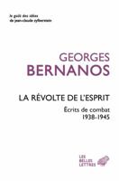 La Revolte de l'Esprit: Ecrits de Combat (1938-1945) 225144677X Book Cover