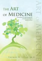 The Art of Medicine: The Principles of Energy in Medical Sciences 0983567115 Book Cover