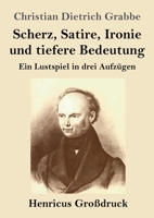 Scherz, Satire, Ironie und tiefere Bedeutung 1482522500 Book Cover