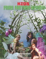 Kids Fairy Fantasy Heaven Coloring Book: Coloring book for kids contains Fairy, pixy, various types of nymph B08PJKDJ2D Book Cover