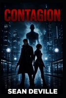 Contagion: An Artificial Intelligence Apocalyptic Horror (Apex Predator) B0HG22VPP3 Book Cover