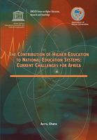 The Contribution of Higher Education to National Educational Systems: Current Challenges for Africa 9988589387 Book Cover