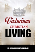 VICTORIOUS CHRISTIAN LIVING B0FNL7ZZCS Book Cover