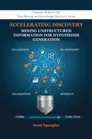 Accelerating Discovery: Mining Unstructured Information for Hypothesis Generation 0367575477 Book Cover