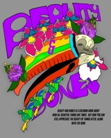 Beauty & Bones: A flower and skull Coloring Book B08SGVNW21 Book Cover