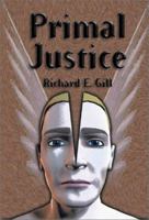 Primal Justice 1588514145 Book Cover